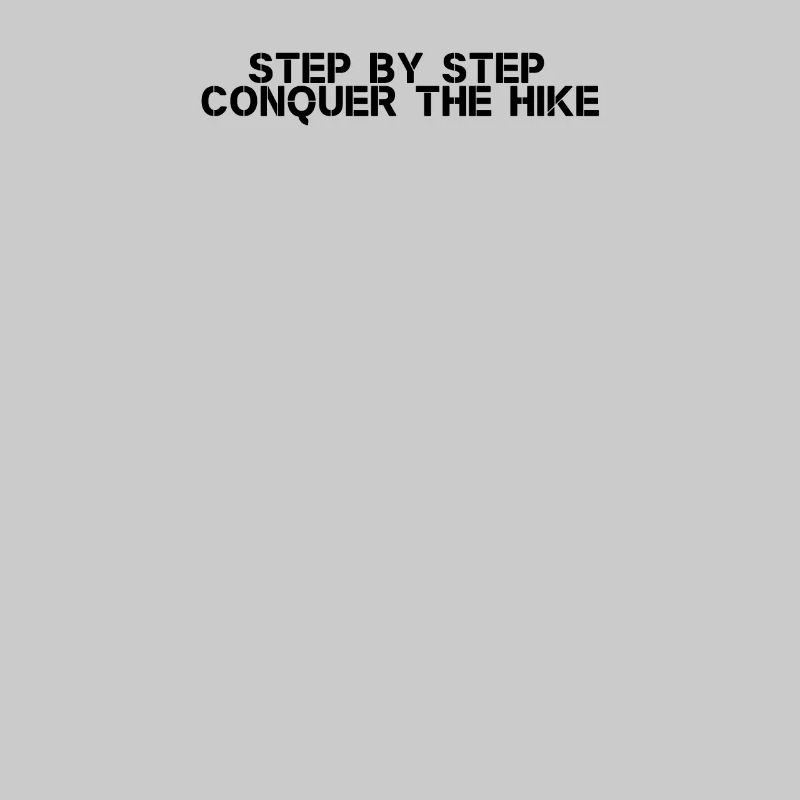 Wandern - Step by step, conquer the hike