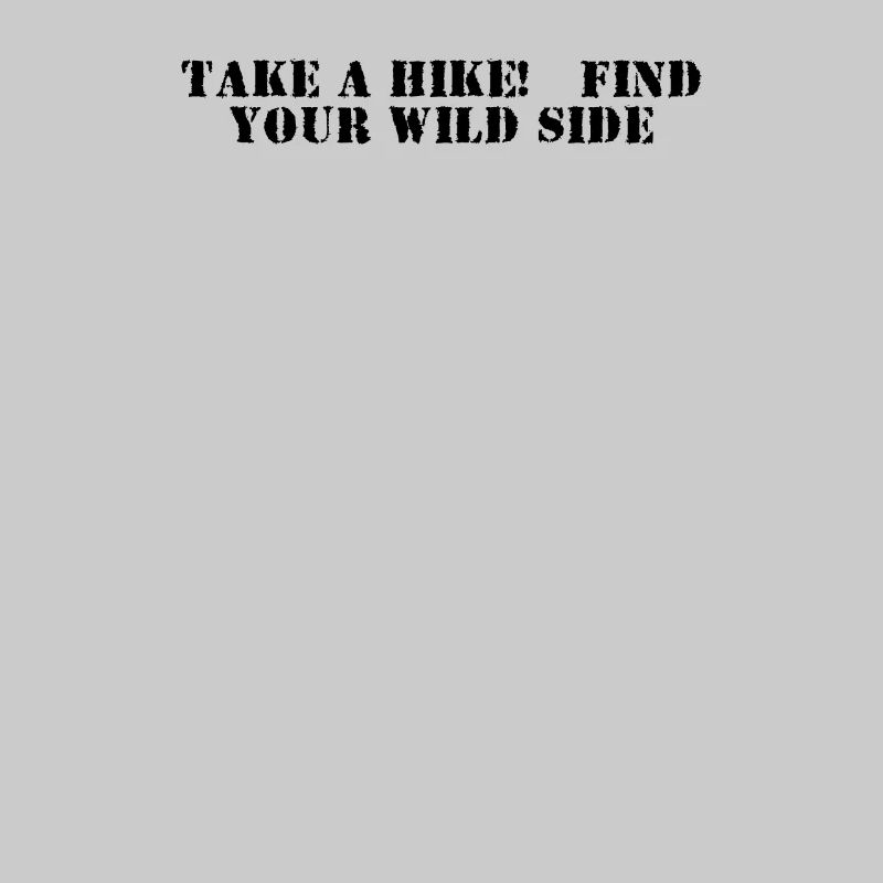 Hiking - Take a hike, find your wild side