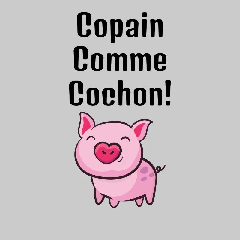copain comme cochon