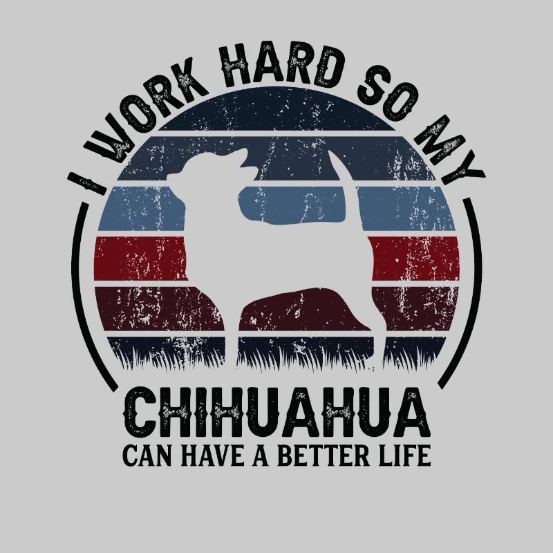 Work Hard Work - Retro Chihuahua