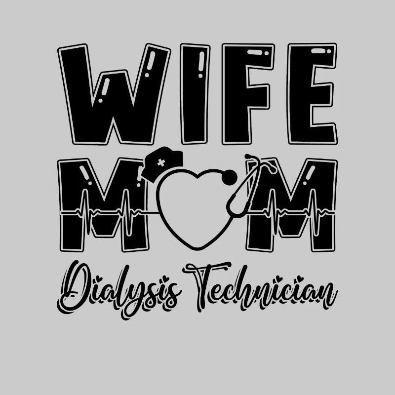 Dialysis Technician Nephrology Dialysis Gift Idea
