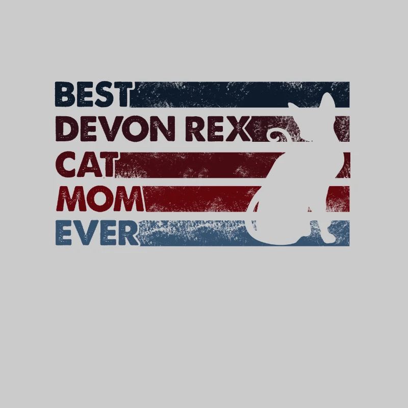 Best Mom Ever - Devon Rex Cat