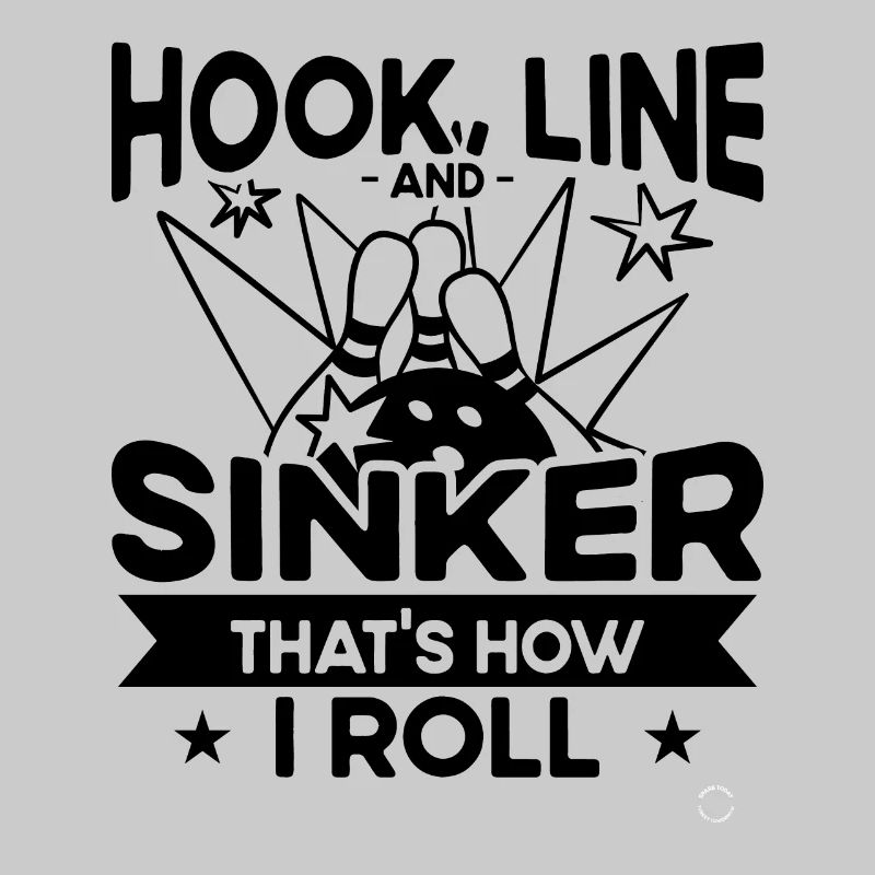 Hook Line and Sinker - Bowling