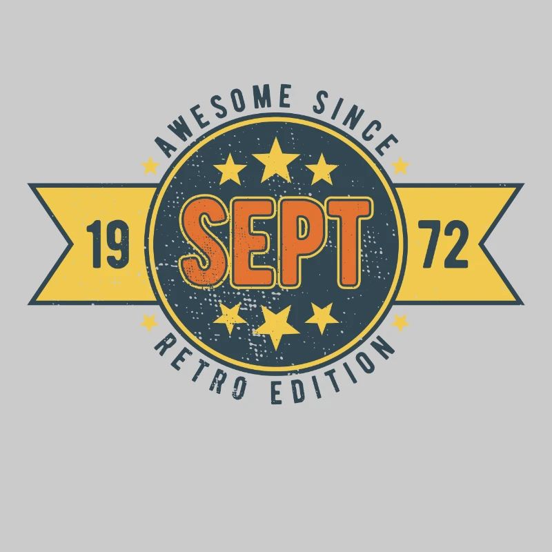 Geburtstag September 1972 Awesome since RETRO 48