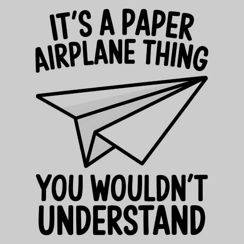 Papierflieger Spruch Witz Papierflugzeug Geschenk