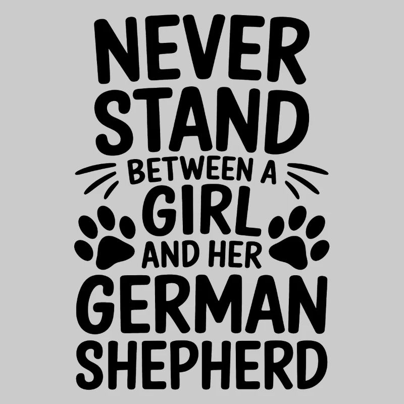 German Shepherd Saying German Shepherd Gift