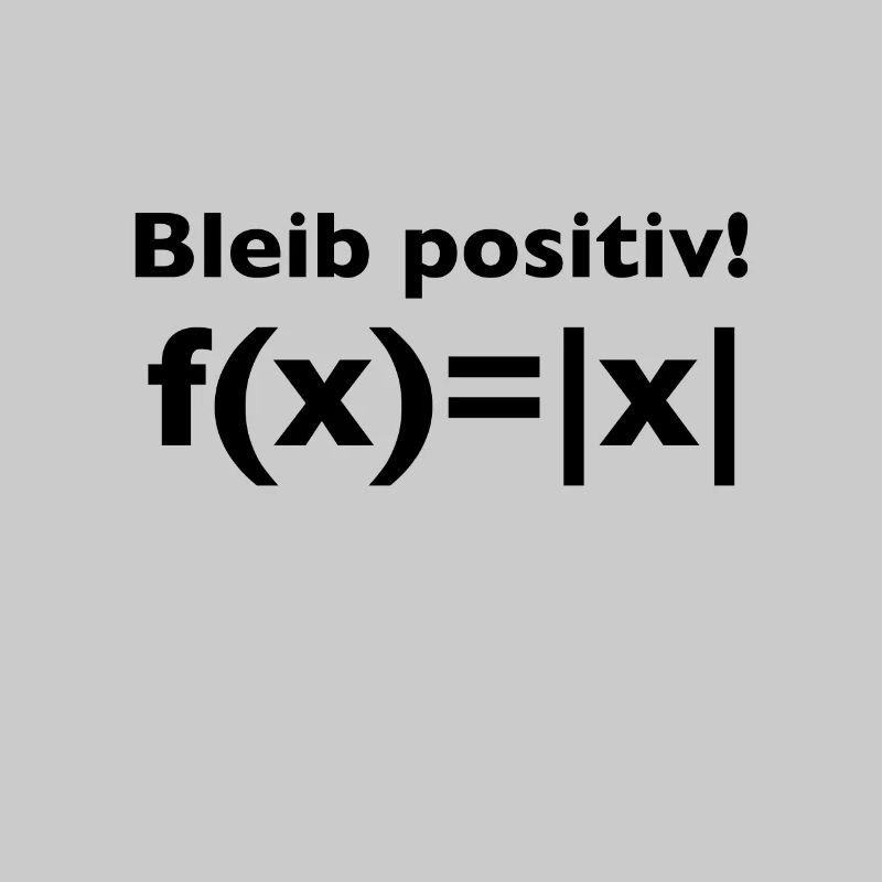 Stay Positive Math Teacher Function