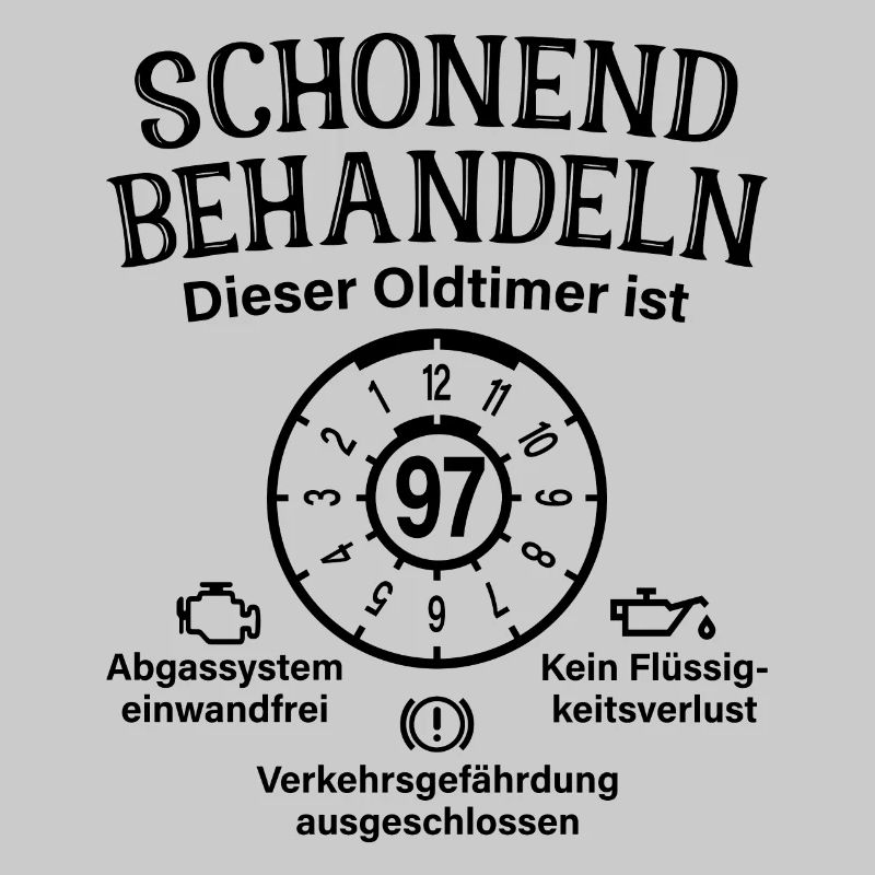 97. Geburtstag Schonend Behandeln Oldtimer Ist 97