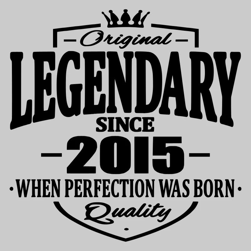 Legendary since 2015