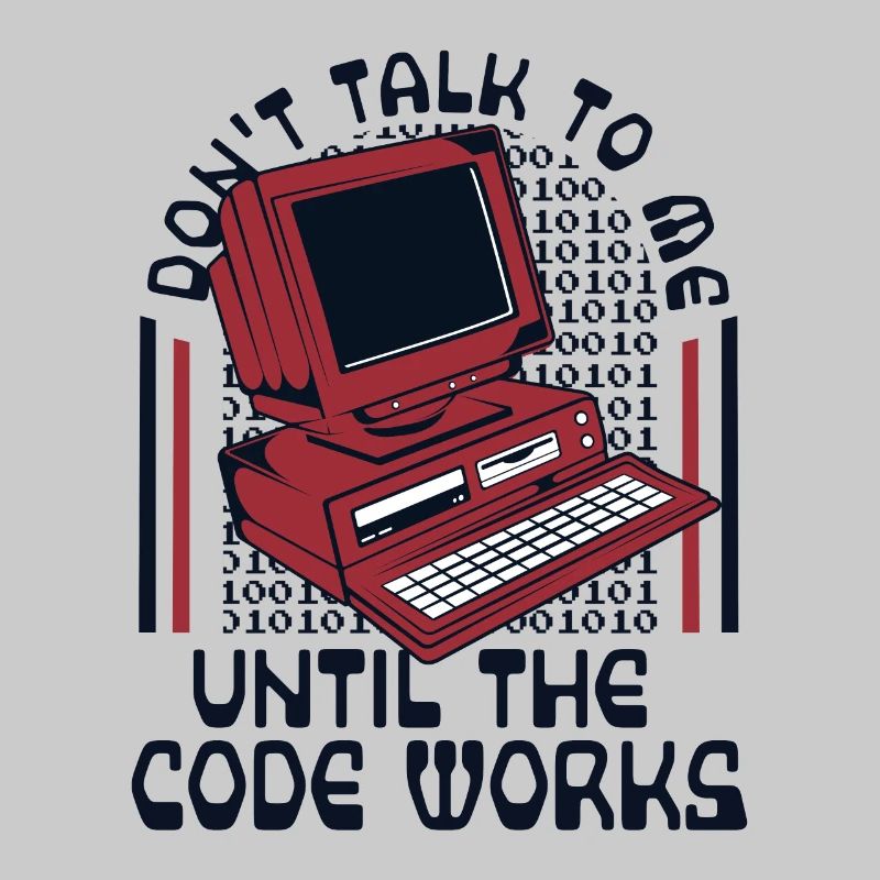 Until The Code Works Softwareingenieur Coder