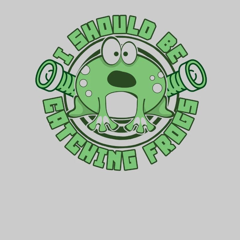 I Should Be Catching Frogs Toad Tadpole