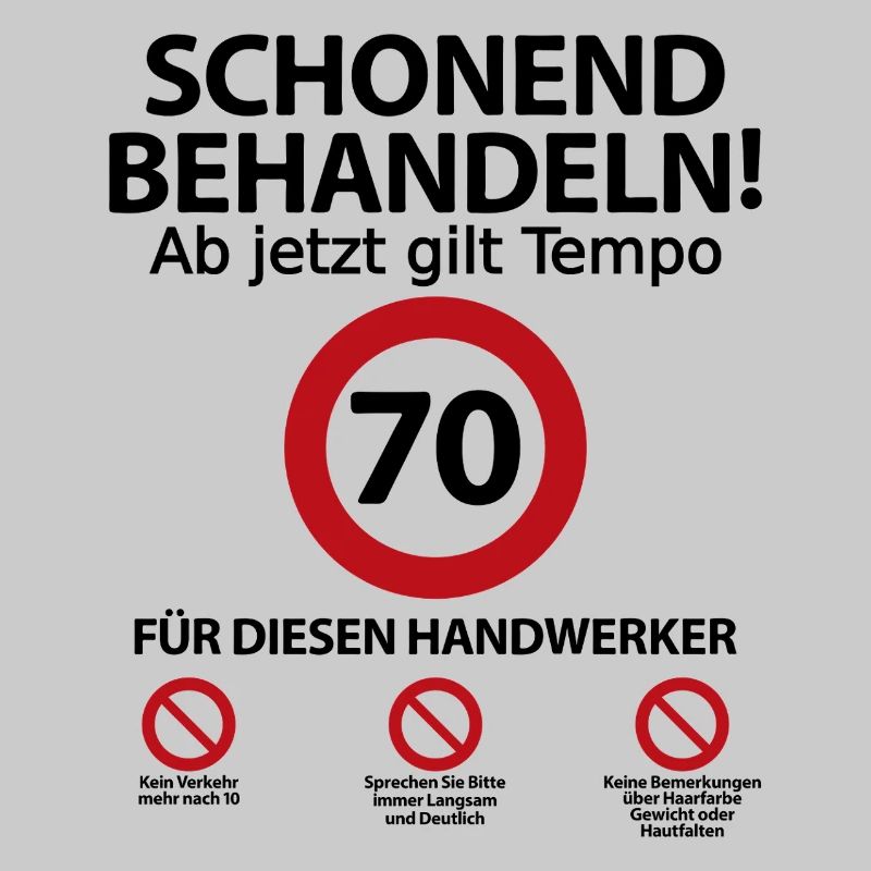 70. Handwerker Geburtstag mit Spruch