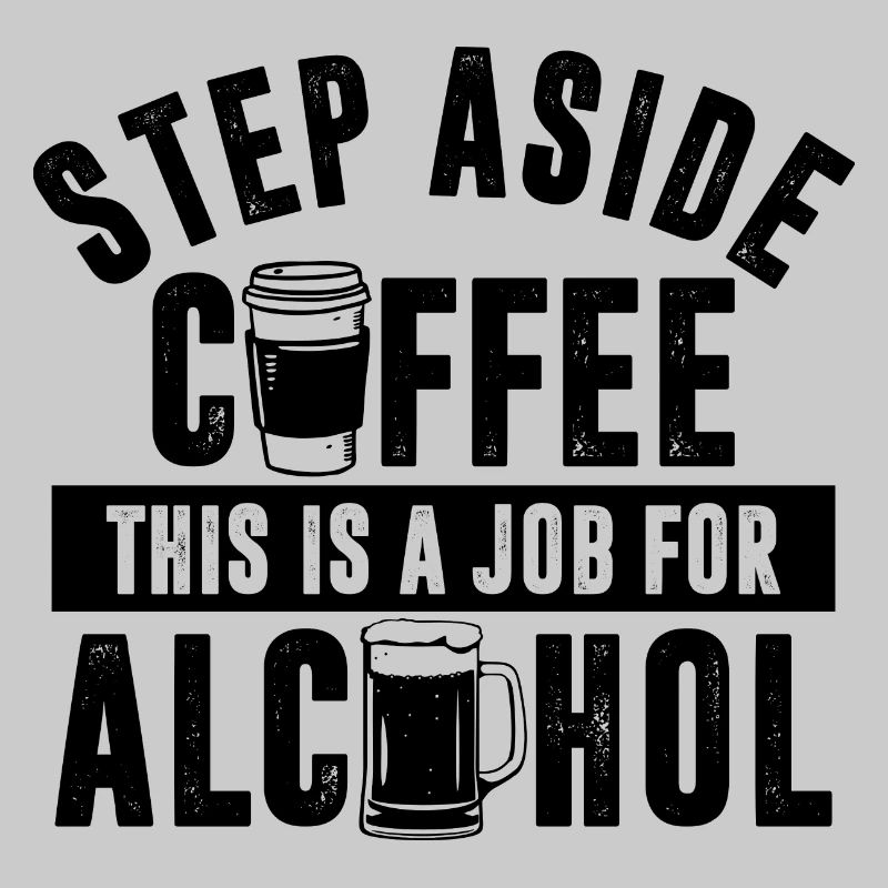 Coffee please take a step back!! Alcohol Hello ??