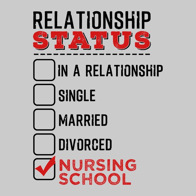 Nursing Student Relationship Status School Nurses