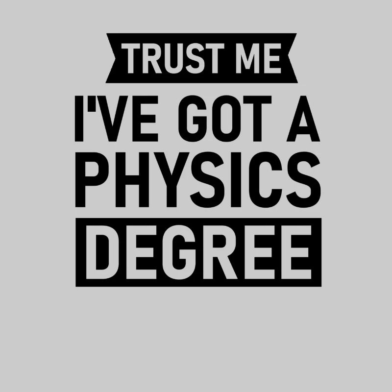 Physiker Geschenk Physik Bachelor Master PhD Nerd