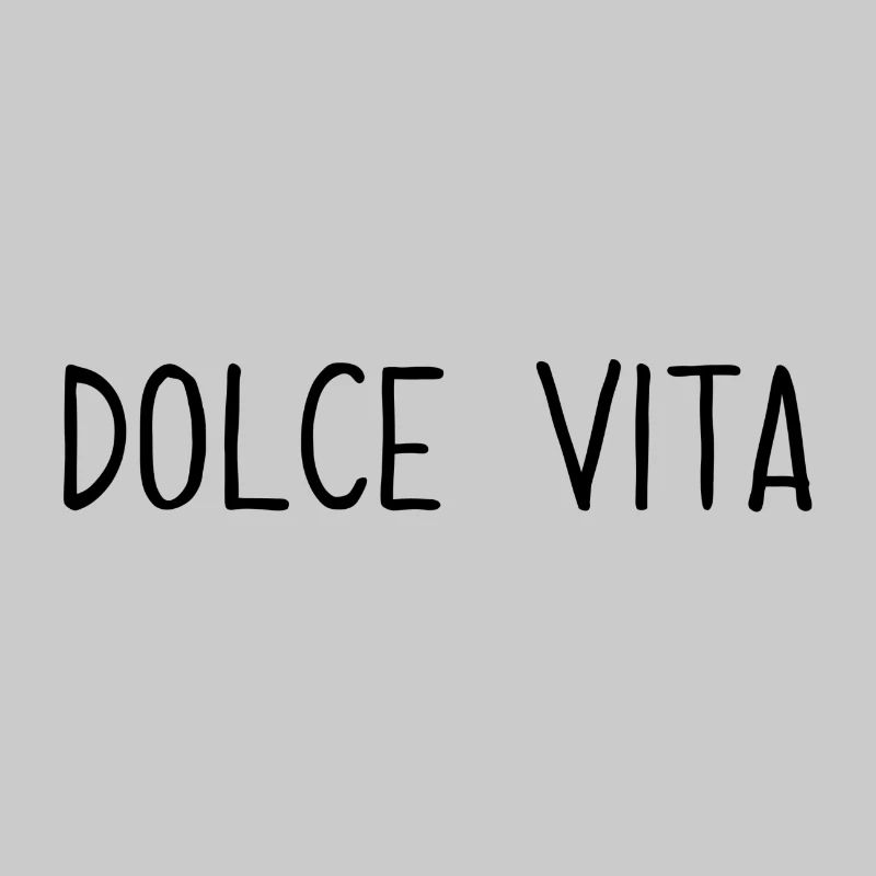 Spruch "Dolce Vita"