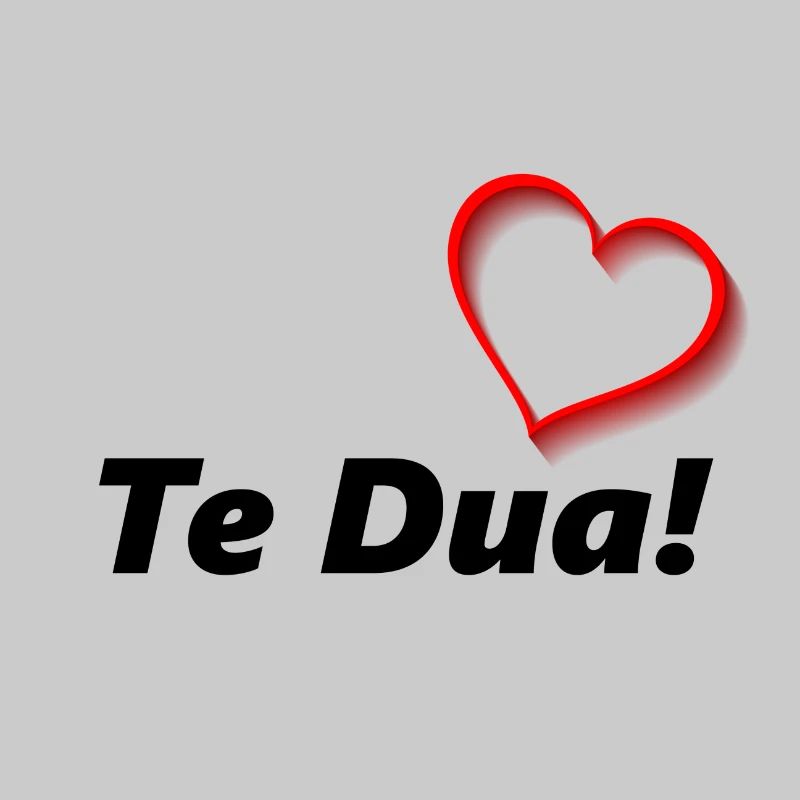 Te Dua <3 Liebe dich