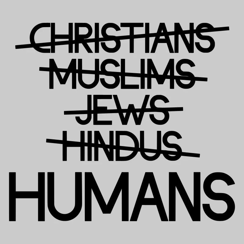 Humans Over Religion - Message