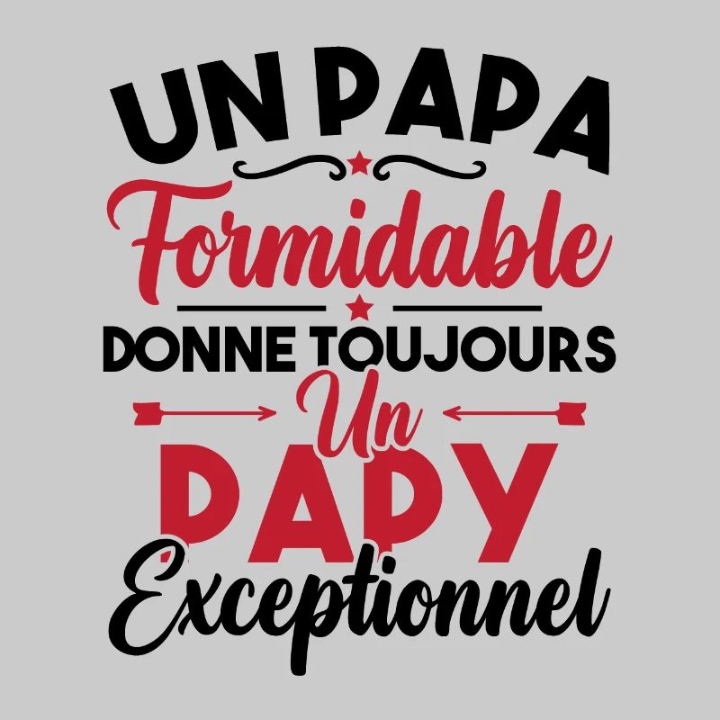 un papa formidable donne un papy exceptionnel