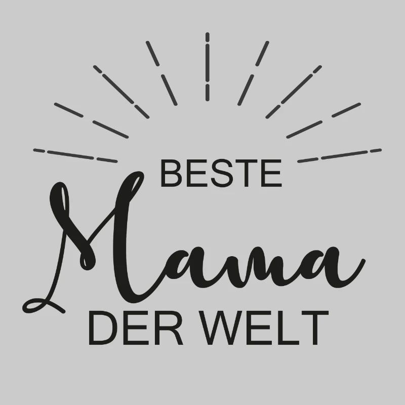 Beste Mama - Mutter - Muttertag - Geburtstag Mama
