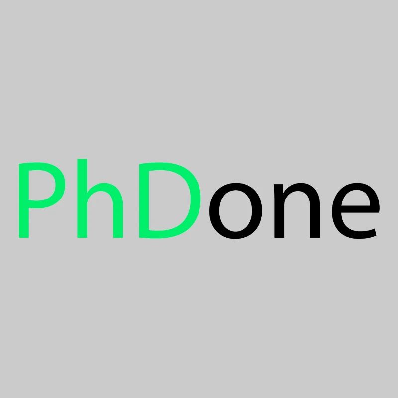 PhD Done Phd Graduation Gift