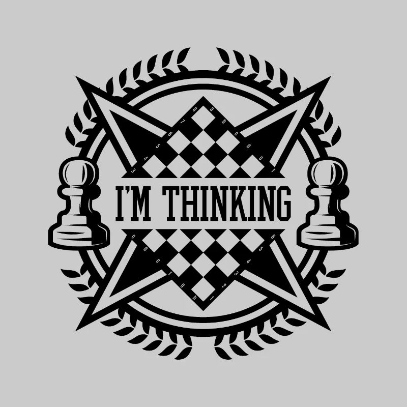 I'm Thinking Chess Player Fan Nerd Quotes