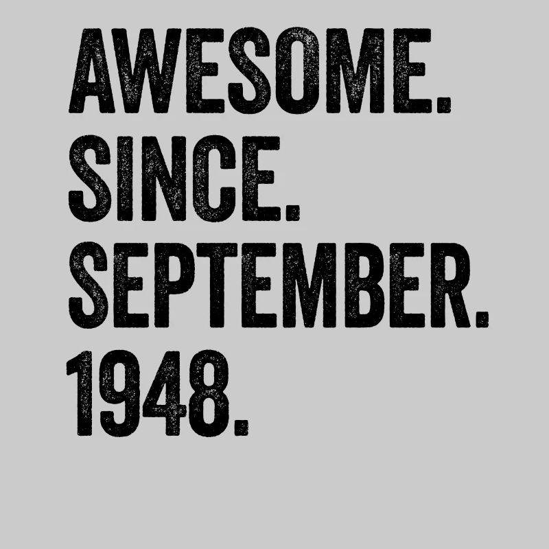 75 Years Old Awesome Since September 1948 75th