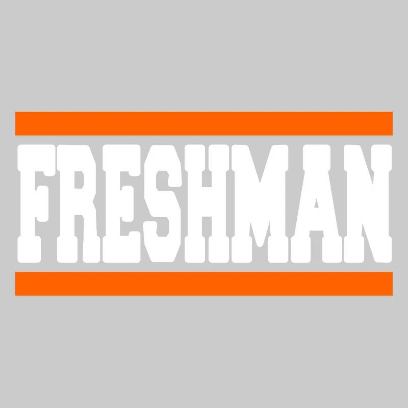 Freshman Year Bold Block Statement