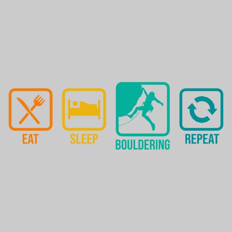 Eat Sleep Bouldering Repeat Rock Boulder Climbing