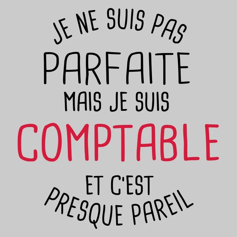 Pas parfaite mais comptable
