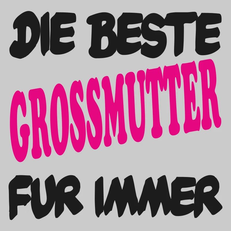 DIE BESTE GROSSMUTTER FUR IMMER