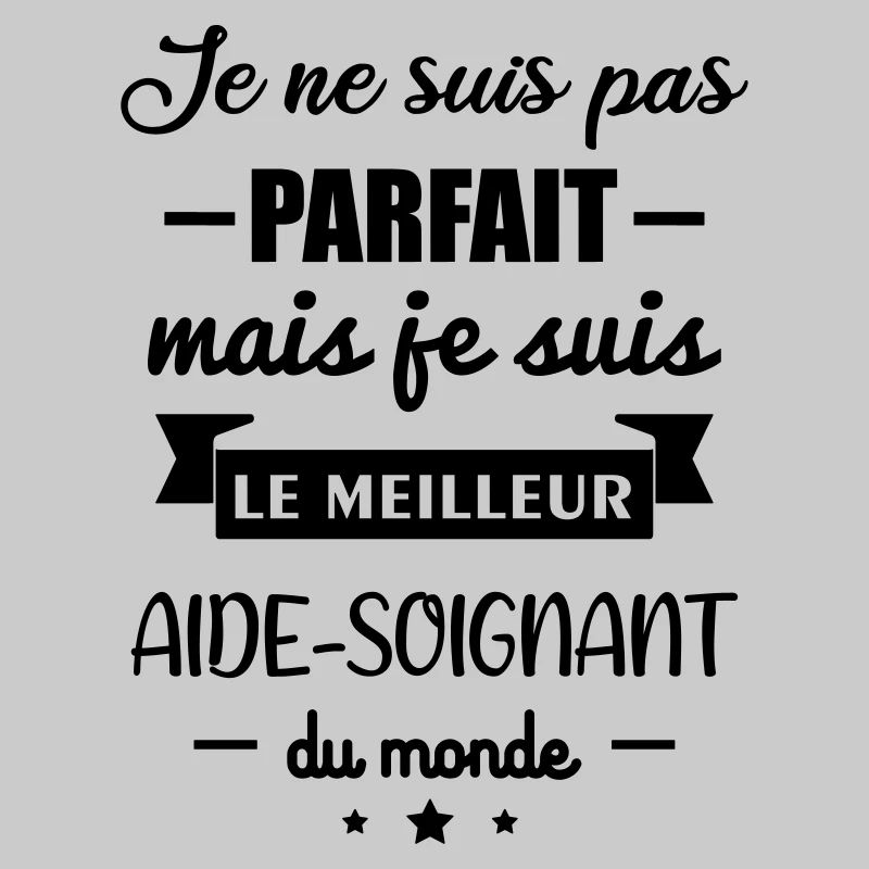 Pas parfait aide soignant, cadeau aide-soignant