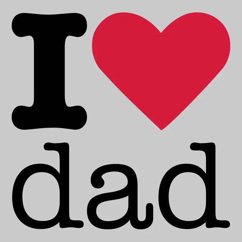 I Love Dad