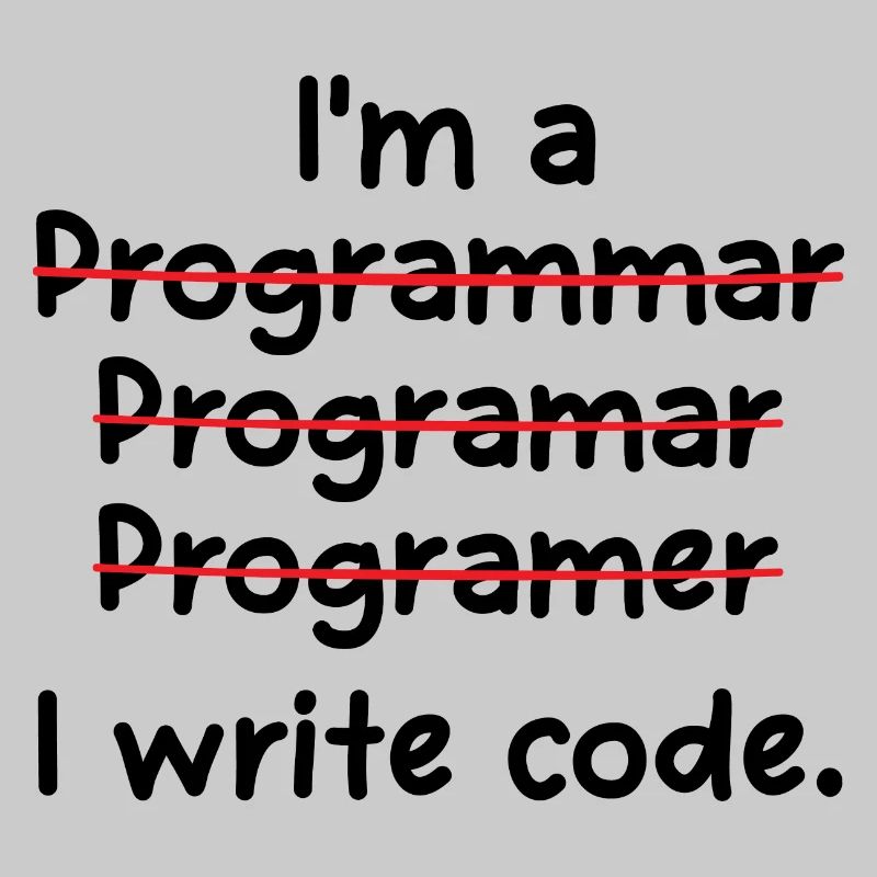 I'm A Programmer I Write Code Computer Scientist A