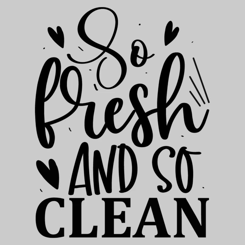 So Fresh and so Clean
