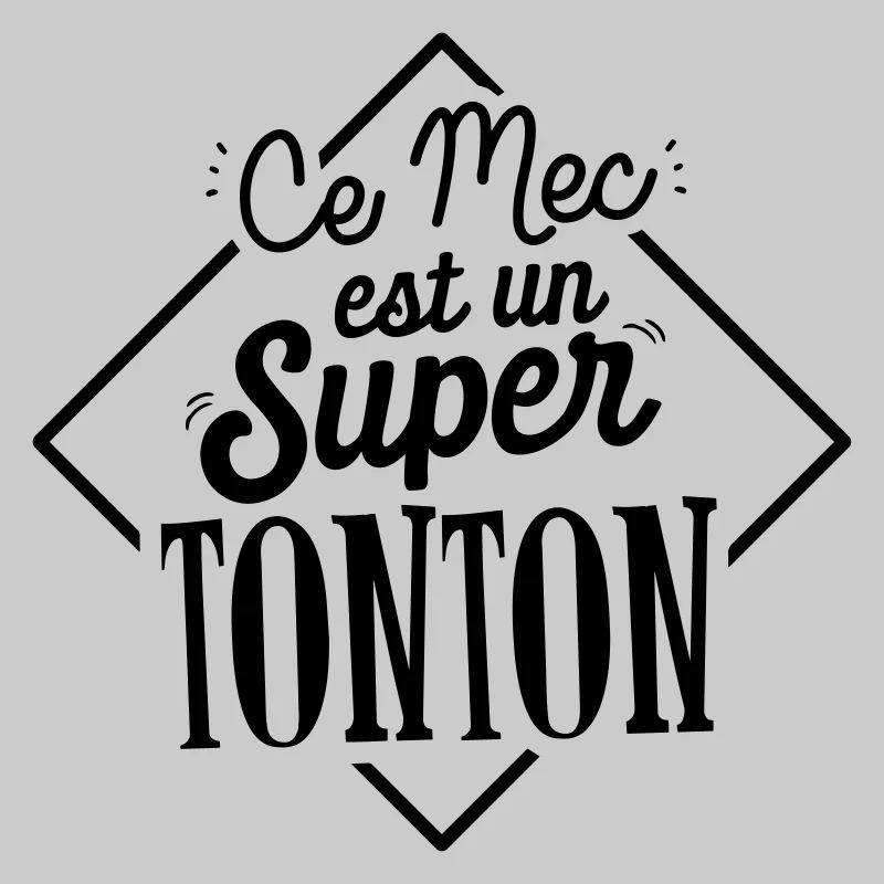 Super Tonton - cadeau