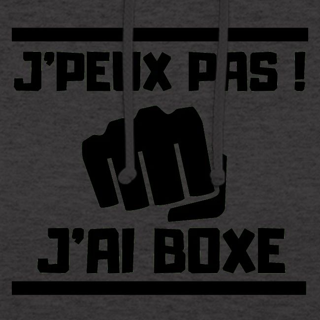 J PEUX PAS J AI BOXE