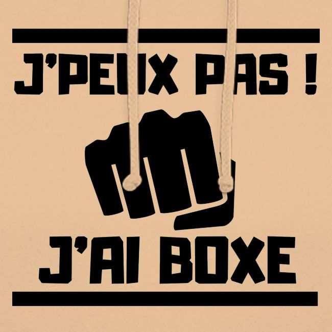 J PEUX PAS J AI BOXE