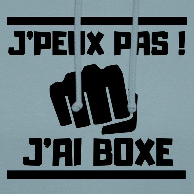 J PEUX PAS J AI BOXE