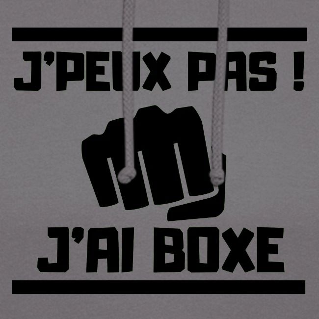 J PEUX PAS J AI BOXE