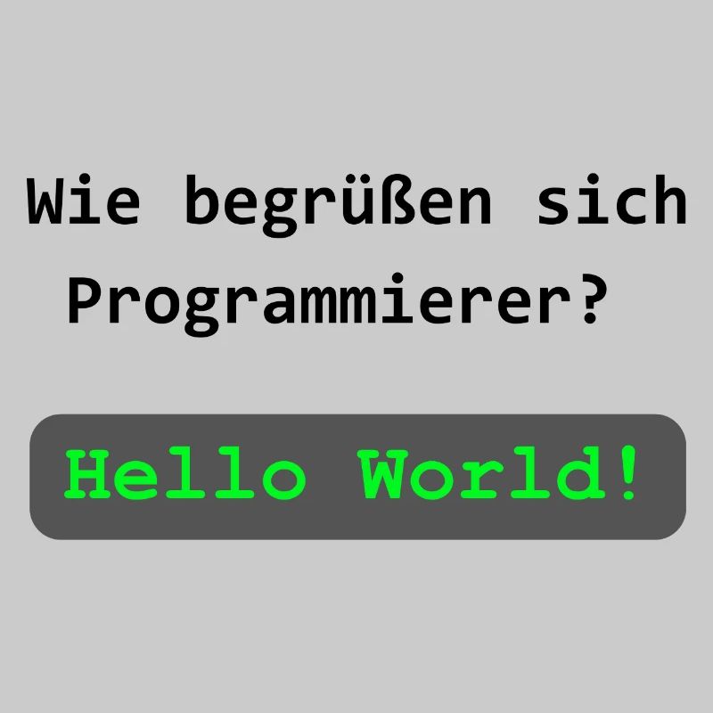 Hello, World! – Programmierer-Witz