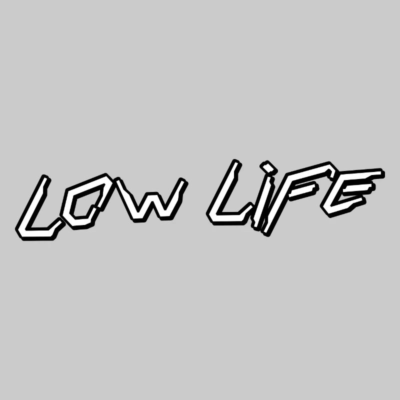 Low Life