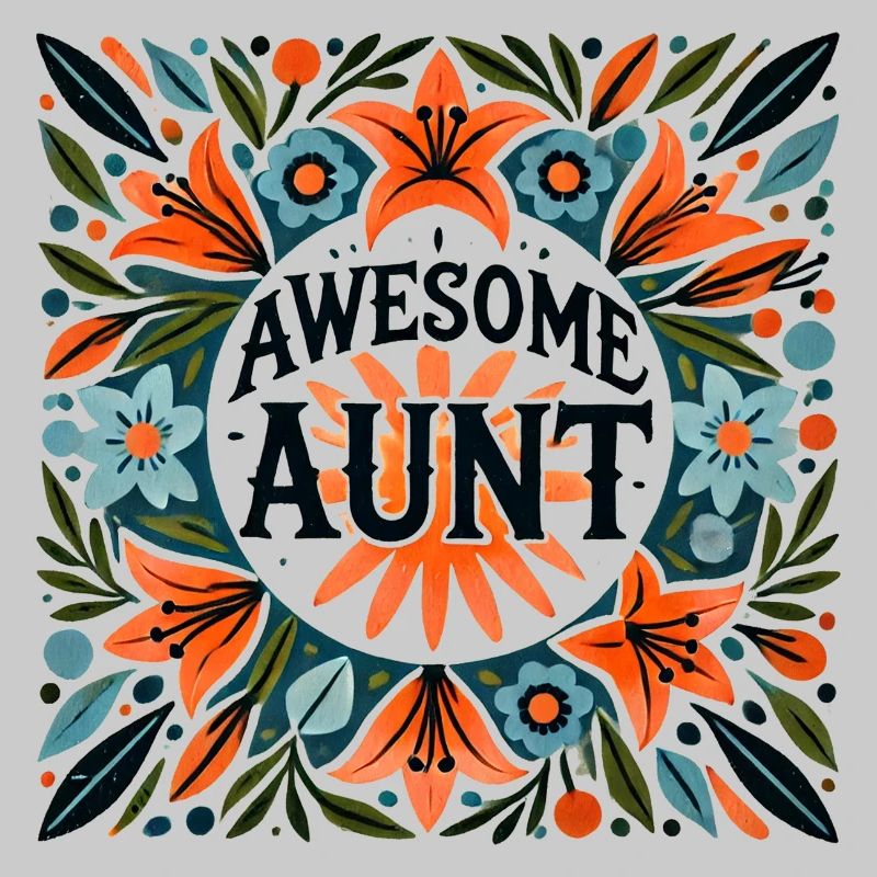 Awesome Aunt