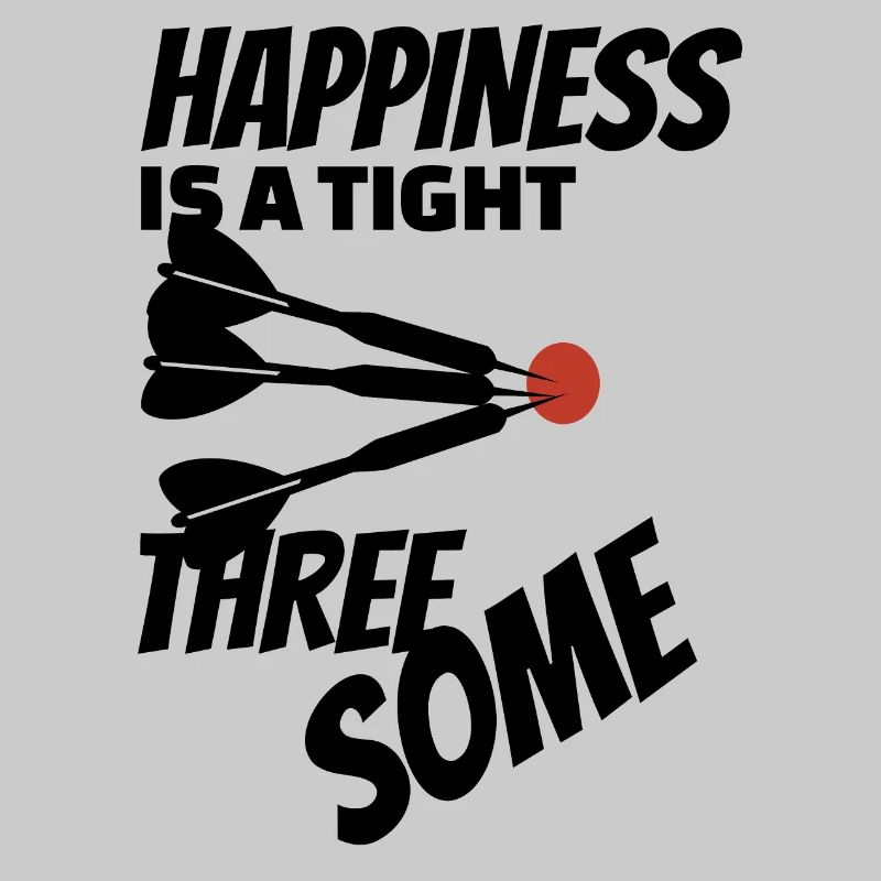 Darts Happiness is a Tight Three Some - Dreier