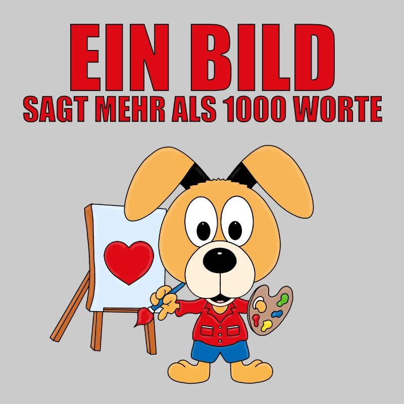 HUND - MALER - KÜNSTLER - LIEBE - EIN BILD SAGT...