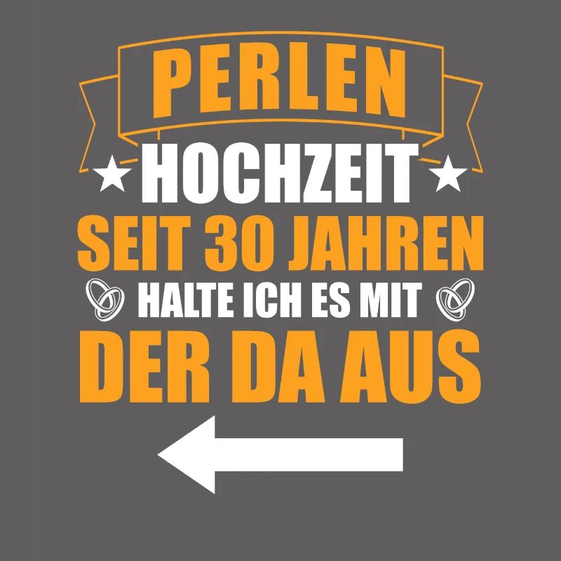 Mit der da 30. Hochzeitstag Perlenhochzeit