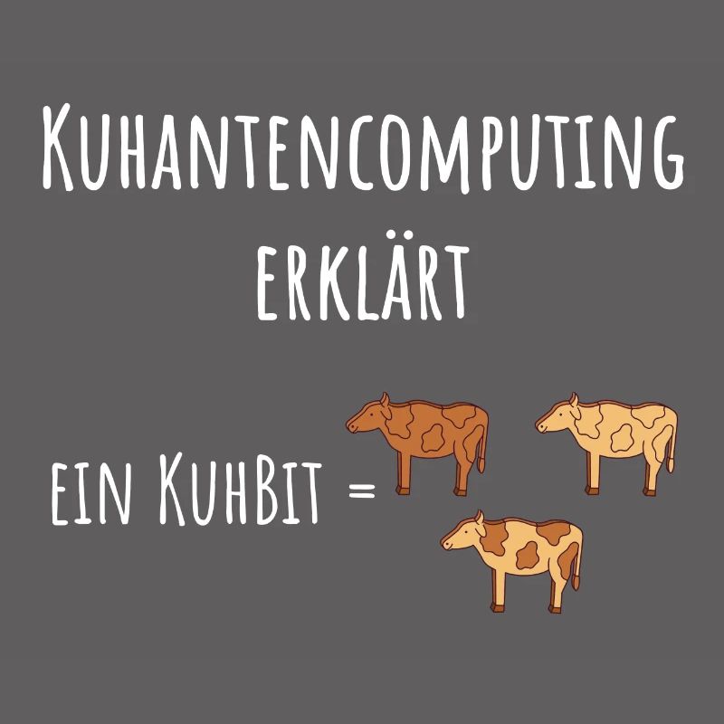 Quantencomputing mit Kühen Lustig Geschenk Kuhbit