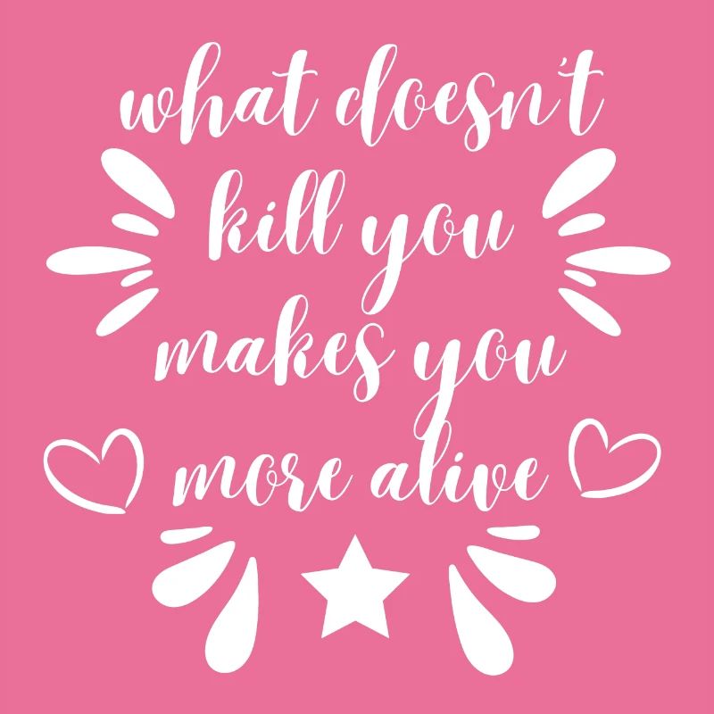 what doesn't kill you - white