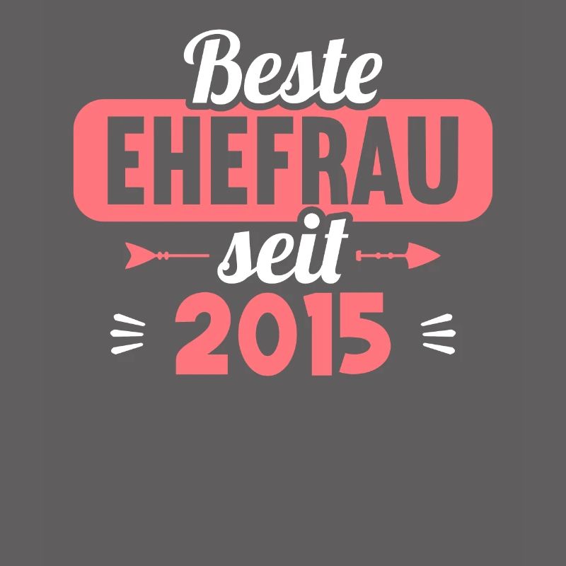 Beste Ehefrau Bester Ehemann seit 2015