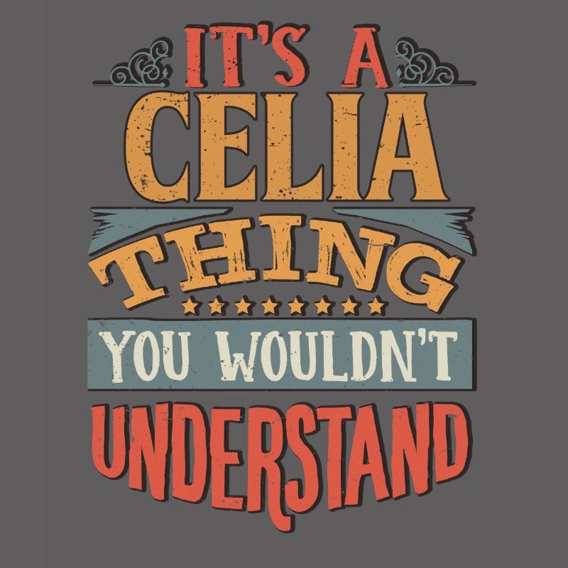 C’est une chose de Celia que vous ne comprendriez pas - Celia